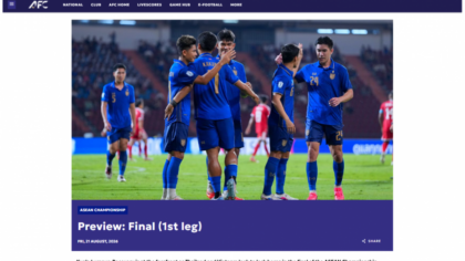 Việt Nam – Thái Lan tái đấu chung kết: AFC dành lời khen có cánh